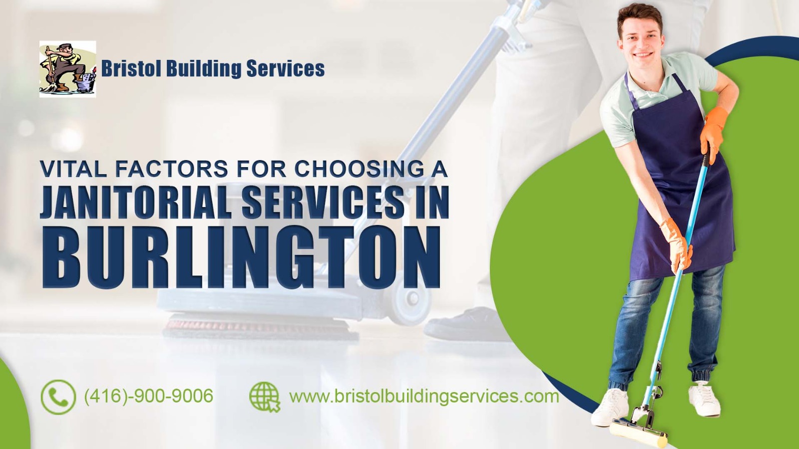 Vital Factors for Choosing a Janitorial Services in Burlington, Ontario