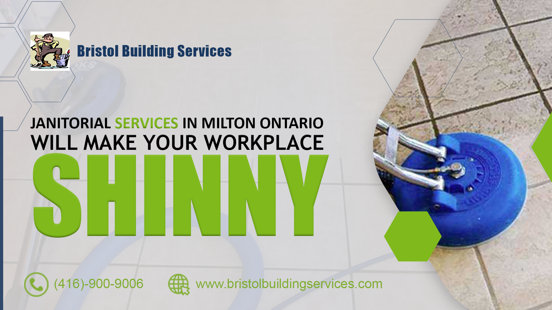 Janitorial Services in Milton Ontario will Make Your Workplace Shinny