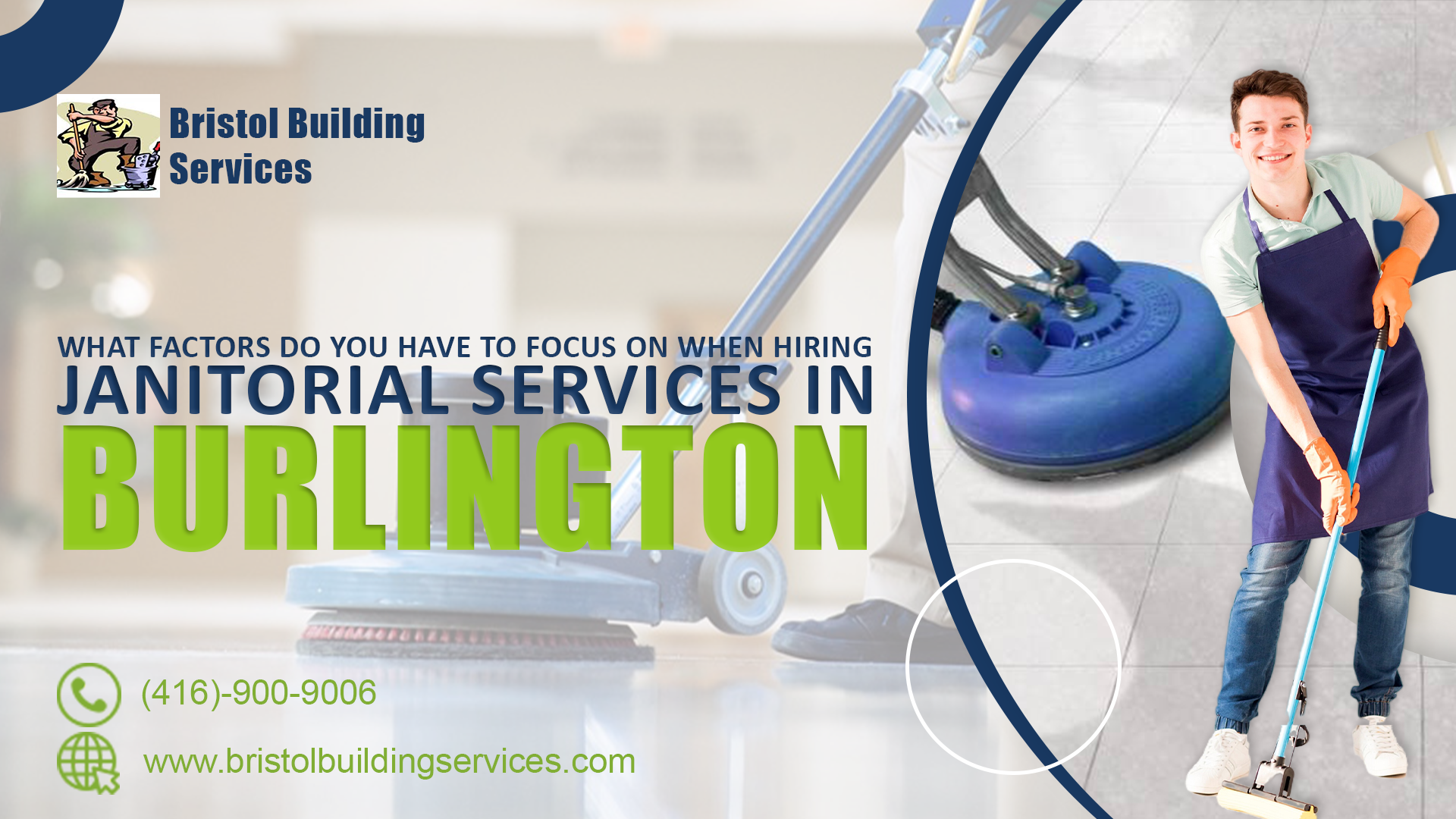 What Factors do you have to Focus on When Hiring Janitorial Services in Burlington?